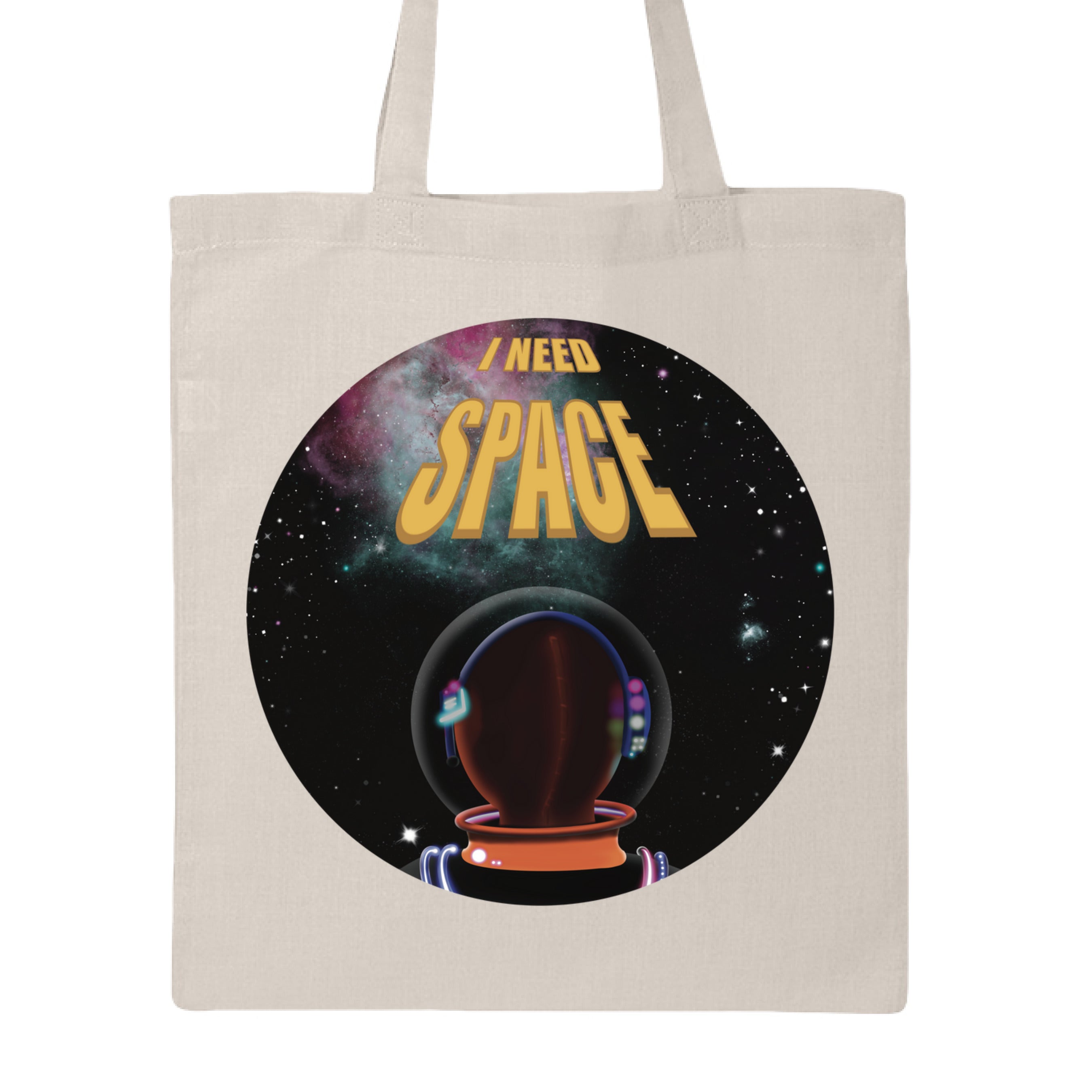 This is the Natural I Need Space Canvas Tote by Lee Hansheng Studios. This is showcasing the front of the tote. The design is a circle and of an astronaut facing the front. The astronaut is looking towards space black sky, twinkling green, yellow, pink stars and nebula that is pink/red and green closer to the left. The words in yellow, "I NEED SPACE" in the middle, space being larger font than I need. It is against a white background. 